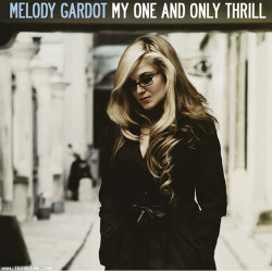 Melody Gardot - My One And Only Thrill Numbered Limited Edition 180g 45rpm 2LP