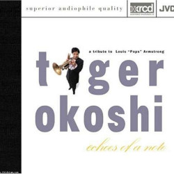 Tiger Okoshi - Echoes Of A Note A Tribute To Louis Pops Armstrong