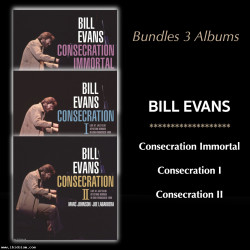 Bill Evans Consecration (Bundle 3 Albums)