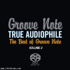 Groove Note True Audiophile Sampler - The Best Of Groove Note Volume 3