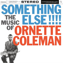 ORNETTE COLEMAN - Something Else: Contemporary Records Series (180g Vinyl LP)