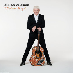 Allan Clarke - I'll Never Forget (Vinyl LP)