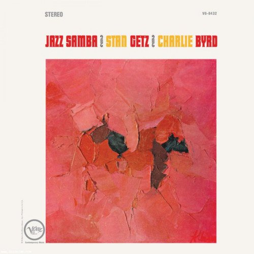 Stan Getz and Charlie Byrd - Jazz Samba: 2023 (180g Vinyl LP)