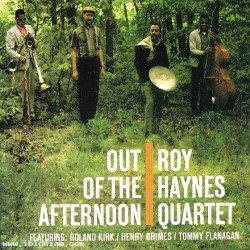 Roy Haynes Quartet - Out of the Afternoon