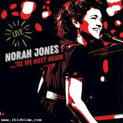 Norah Jones - Til We Meet Again: Live (Vinyl 2LP)