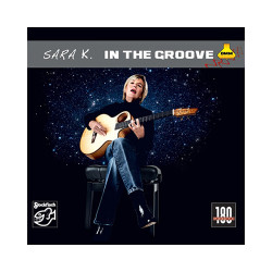 Sara K. - In The Groove (180G Vinyl LP)