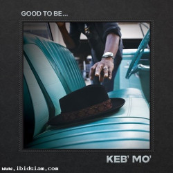 Keb' Mo' - Good to Be... (Vinyl 2LP)