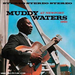 Muddy Waters - Muddy Waters at Newport: 60th Anniversary (180g Vinyl LP)