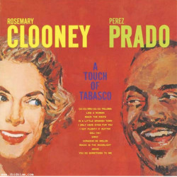 Rosemary Clooney & Perez Prado - A Touch Of Tabasco Numbered Limited Edition 180g 45rpm 2LP