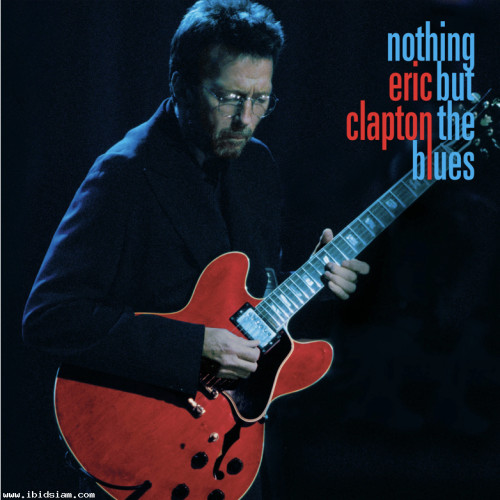 Eric Clapton - Nothing but the Blues (Super Deluxe Edition) 2LP, 2CD, Blu-Ray & Book Box Set
