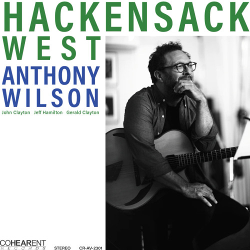 Anthony Wilson - Hackensack West (180g Vinyl LP)