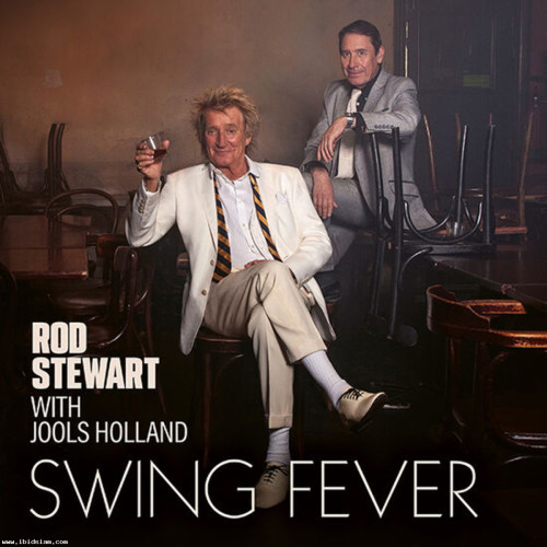 ROD STEWART WITH JOOLS HOLLAND - Swing Fever (Vinyl LP)