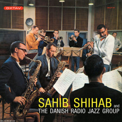Sahib Shihab - Sahib Shihab and the Danish Radio Group (180g LP)
